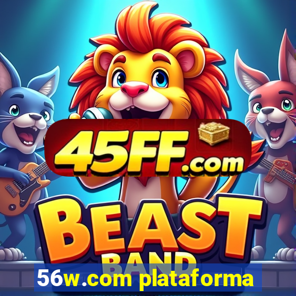 56w.com plataforma